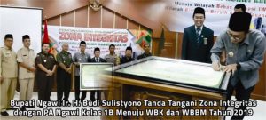 Bupati Ngawi, Ir H Budi Sulistyono, Tanda Tangani Zona Integritas Dengan PA Ngawi Kelas IB Tahun 2019