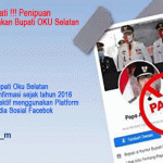 Hati-hati !!! Akun Palsu Mengatasnamakan Bupati OKU Selatan
