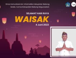 Dinas Komunikasi dan Informatika Pemkab Badung Ucapkan Selamat Hari Raya Waisak