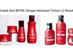 Marak Beredar Produk Kosmetik Non BPOM, Diharapkan Pihak Terkait Menindak Tegas