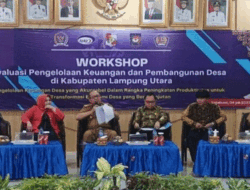 Sekda Lampung Utara Buka Workshop Evaluasi Pengelolaan Keuangan dan Pembangunan Desa 2023