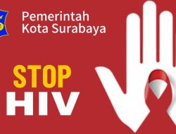 Pemkot Surabaya Memperluas Layanan dan Masifkan Skrinning untuk Mengendalikan HIV