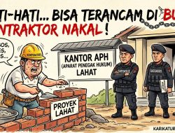 Ribuan Paket Proyek di Lahat Diawasi Satgasus, Kontraktor Nakal Bisa Terancam Bui