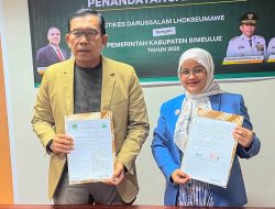 Bupati Simeulue Buka Peluang Baru Pendidikan Kesehatan Lewat Kerja Sama dengan STIKes Darussalam