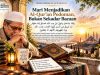 Mari Menjadikan Al-Quran Pedoman, Bukan Sekadar Bacaan