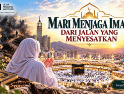 Mari Menjaga Iman dari Jalan yang Menyesatkan