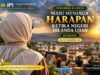 Mari Menjaga Harapan Ketika Negeri Dilanda Ujian